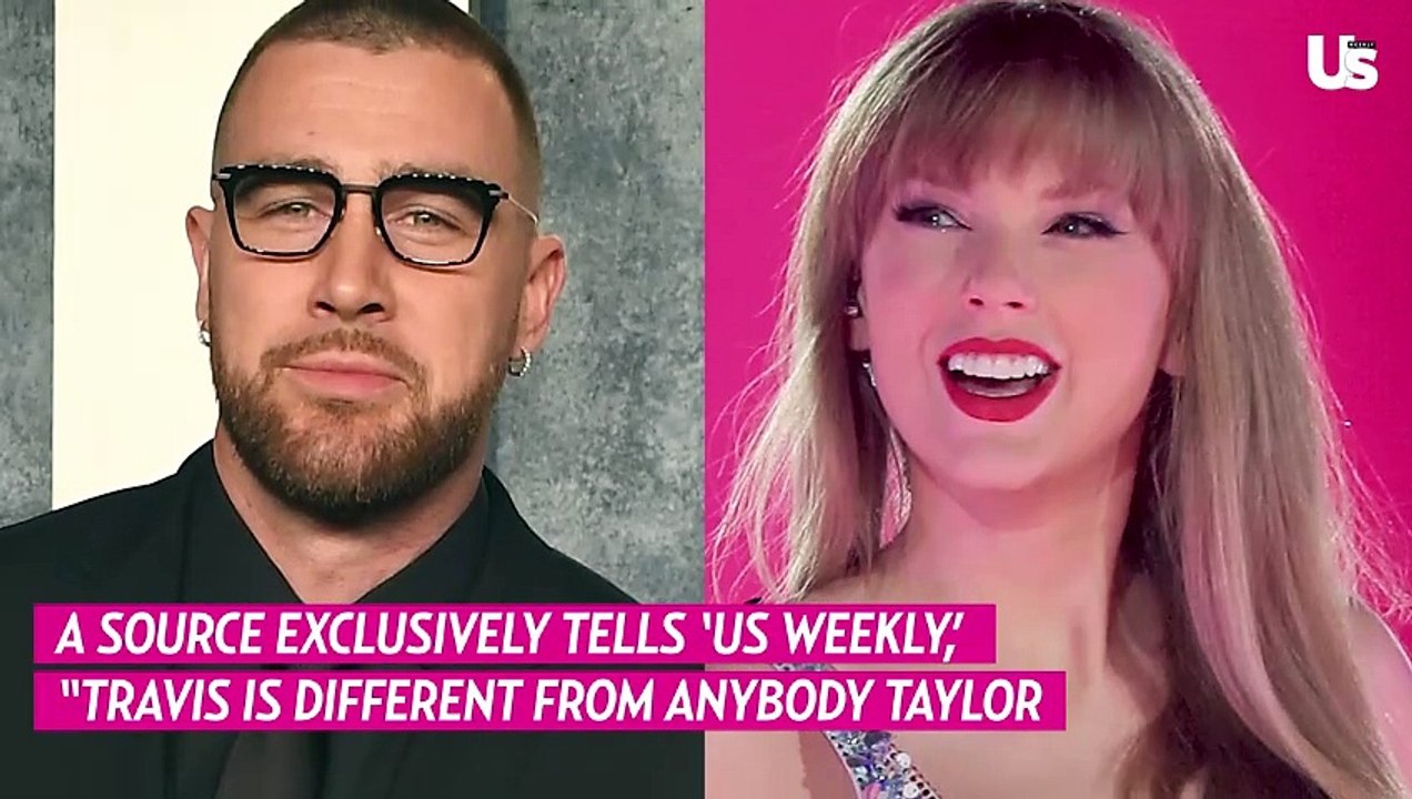 Travis Kelce Makes Taylor Swift Feel ‘Safe and...