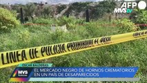 EL MERCADO NEGRO DE HORNOS CREMATORIOS EN UN PAÍS DE DESAPARECIDOS