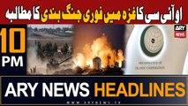 ARY News 10 PM Headlines 18th Oct 2023 | OIC reacts to Israel-Palestine Conflict