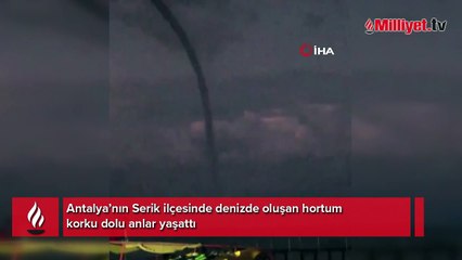 Antalya'da hortum paniği! Böyle görüntülendi