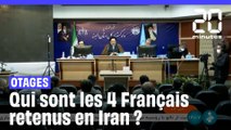 Otages : Qui sont les quatres Français retenus en Iran ?