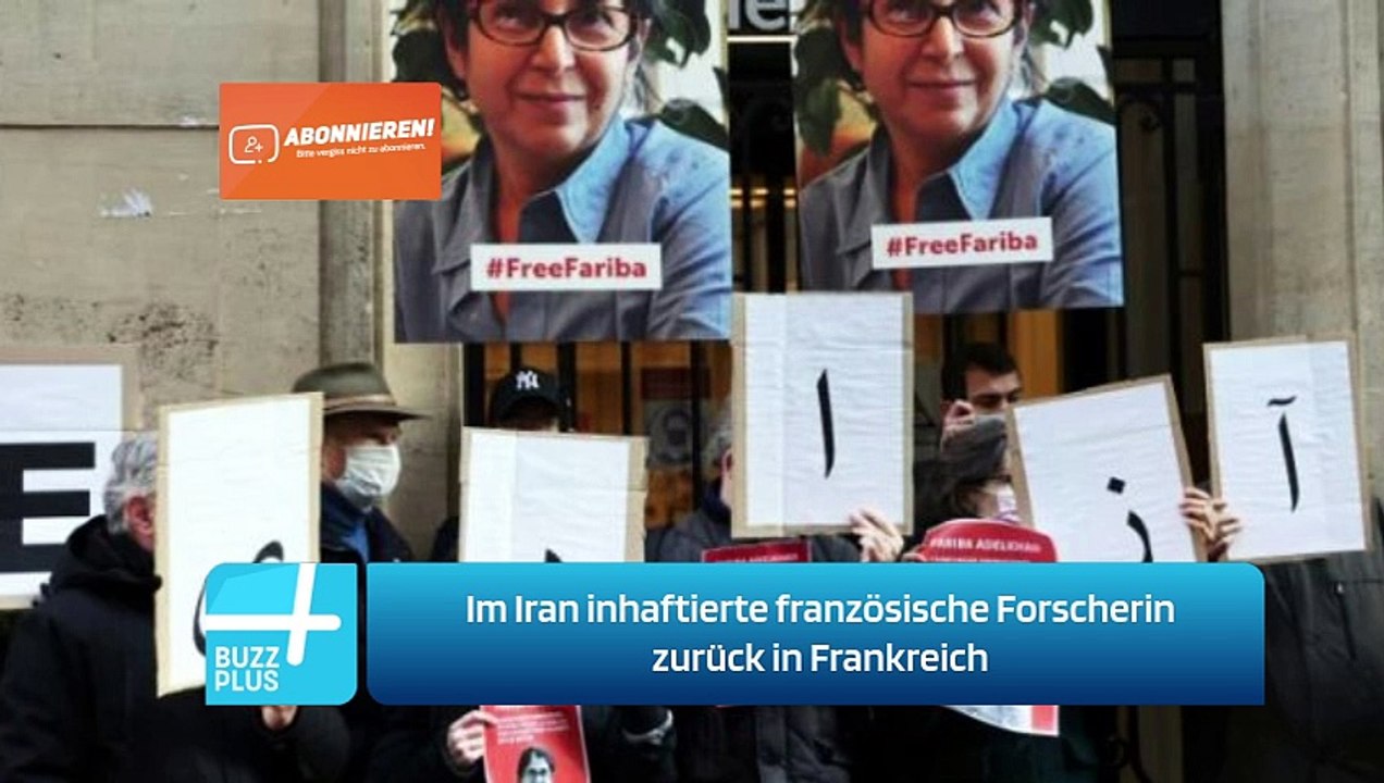 Im Iran inhaftierte französische Forscherin zurück in Frankreich
