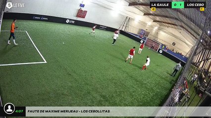 Faute de Maxime MERIJEAU - LOS CEBOLLITAS