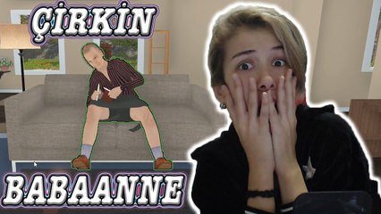Çirkin Babaanne Han Kanal | Granny Simulator