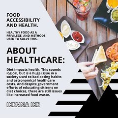 | IKENNA IKE | FOOD ACCESSIBILITY AND HEALTH: HEALTHY FOOD AS A PRIVILEGE (PART 1) (@IKENNAIKE)