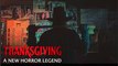 Thanksgiving: A New Horror Legend | Patrick Dempsey, Addison Rae