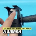CONVERSOR TALADRO A SIERRA