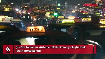 Şişli'de taksicilerden Filistin'e destek konvoyu