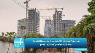 Les bâtisseurs turcs de Kinshasa, 
