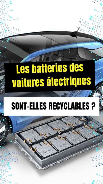 Les batteries des voitures électriques : sont-elles recyclables ?