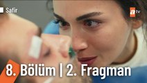 Safir 8. Bölüm 2. Fragmanı | 