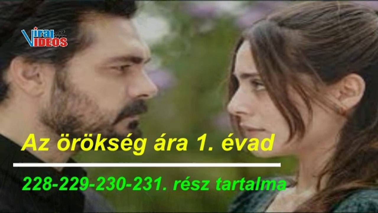 Az örökség ára 1. évad, 228-229-230-231. rész tartalma