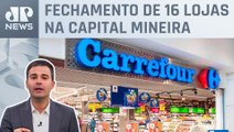 Carrefour deixa de ter unidades físicas em Belo Horizonte; Bruno Meyer comenta