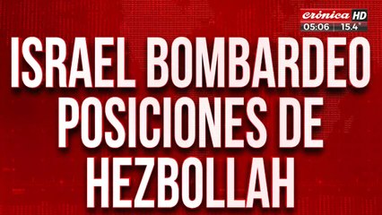 Israel bombardeó posiciones de Hezbollah: hay víctimas argentinas
