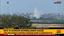 CNN TÜRK ekibi görüntüledi: İsrail Beyt Hanun'u vurdu