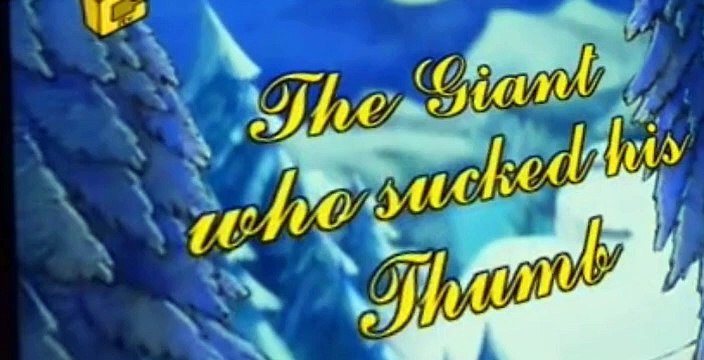 Wolves, Witches and Giants Wolves, Witches and Giants E035 – The Giant who Sucked his Thumb