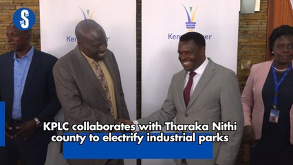 KPLC collaborates with Tharaka Nithi county to electrify industrial parks