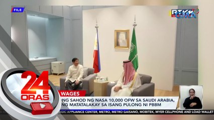PBBM, dumating na sa Riyadh para sa ASEAN-GCC Summit | 24 Oras