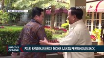 Brigjen Pol Ahmad Ramadhan Benarkan Erick Thohir Buat SKCK: Diambil Stafnya