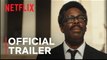 Rustin | Official Netflix Trailer - Chris Rock, Glynn Turman, Jeffrey Wright