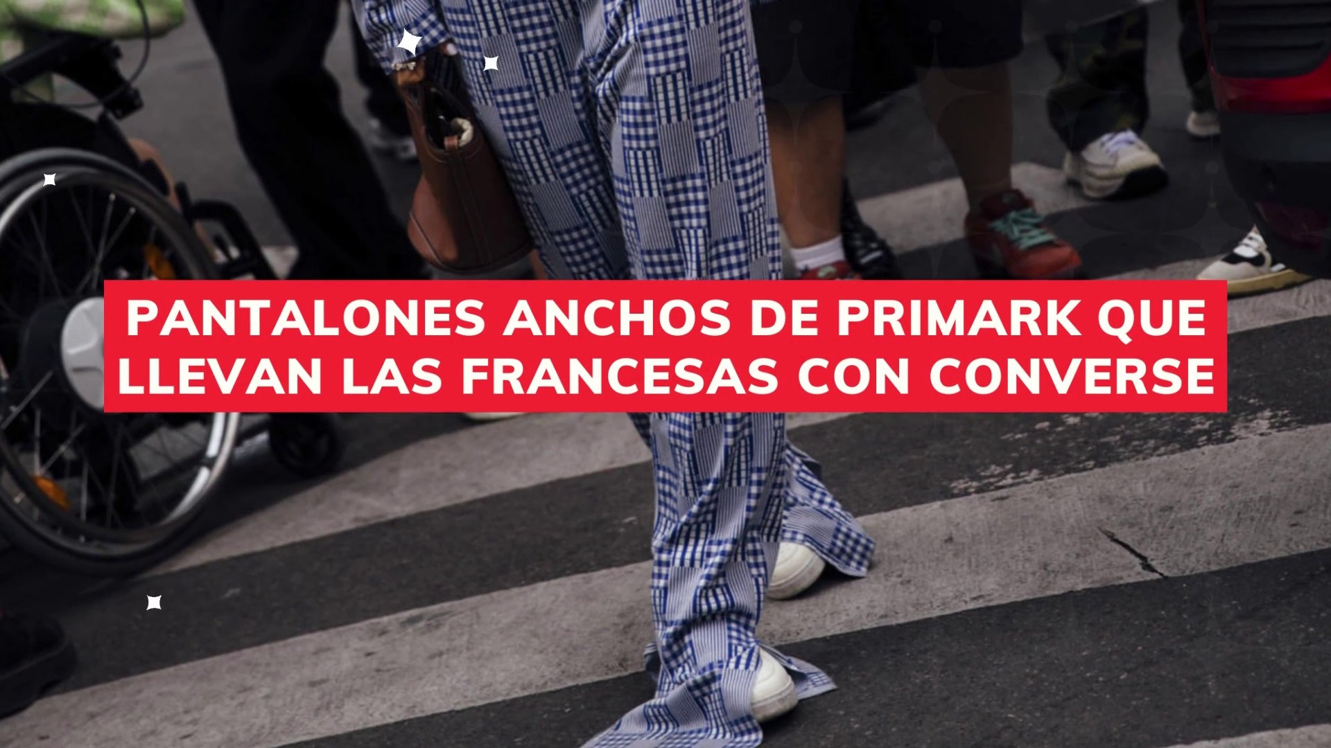 pantalones anchos de Primark que llevan las francesas con Converse - Vídeo  Dailymotion