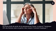 Oui, la ménopause est encore un sujet (beaucoup trop) tabou en France