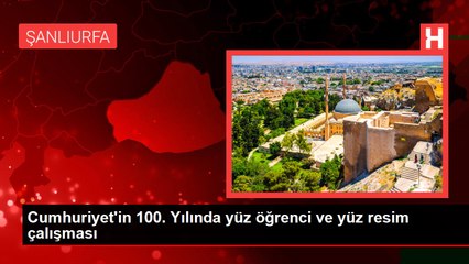 Cumhuriyet'in 100. Yılında yüz öğrenci ve yüz resim çalışması