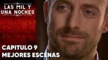 Las Mil y Una Noches - Capitulo 9 | Mejores Escenas