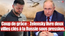 Victoire Russe : Deux villes stratégiques de l`Ukraine livrées à la Russie.