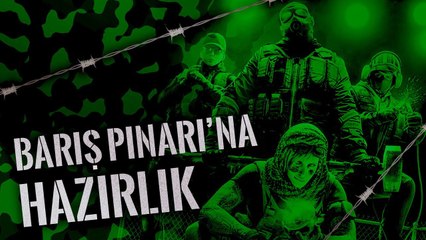 Barış Pınarına Hazırlık | Anka Leydi