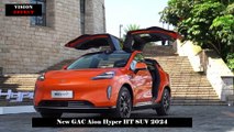 New GAC Aion Hyper HT SUV 2024