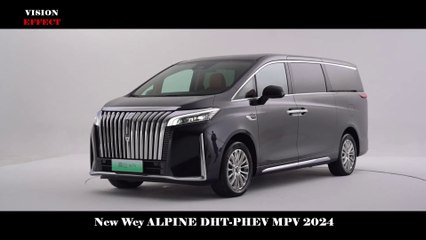 New Wey ALPINE DHT-PHEV MPV 2024
