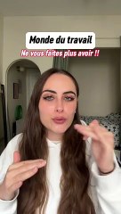 Monde du travail : ne vous faites plus avoir !