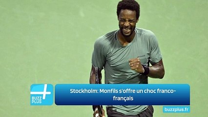 Stockholm: Monfils s’offre un choc franco-français