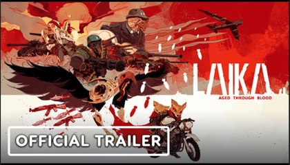 Laika: Aged Through Blood | Official PC Launch Trailer