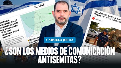 ¿Son los medios de comunicación antisemitas? Espóiler: sí
