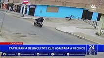 Los Olivos: cae delincuente que robaba a los vecinos y huía en motocicleta