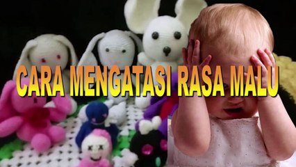 ANDA PEMALU ?   INILAH  15  CARA TOKCER UNTUK MENGHILANGKAN RASA MALU