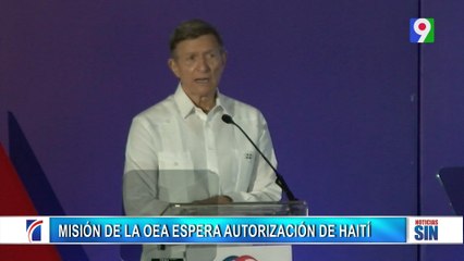 Misión de la OEA espera autorización de Haití | Emisión Estelar SIN  con Alicia Ortega