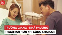 Trường Giang - Nhã Phương tiết lộ lý do công khai con thứ 2 thay vì 