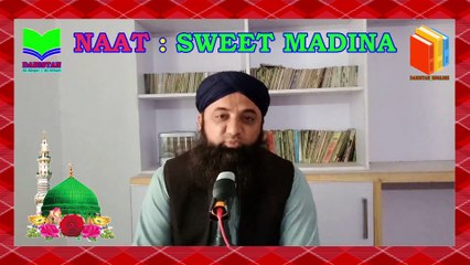 Sweet Madina | English Naat | Beautiful Voice | Dabistan Al Ahqar Al Attari | Muhammad Tariq Rashid