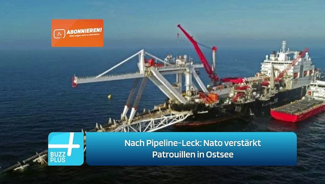 Nach Pipeline-Leck: Nato verstärkt Patrouillen in Ostsee