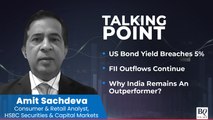 Talking Point: HSBC's Amit Sachdeva On Markets & Sectoral Bets