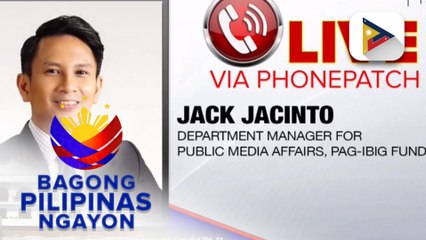 Panayam kay Pag-IBIG Department Manager for Public Media Affairs Jack Jacinto