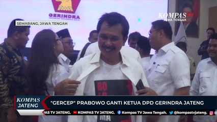 Gercep, Prabowo Ganti Ketua DPD Gerindra Jateng