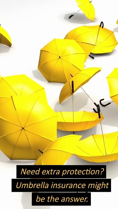 Umbrella Insurance Extra Protection You Might Need