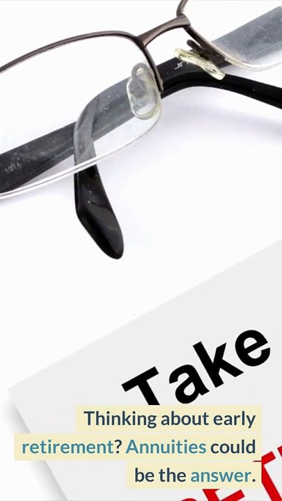 Annuities Explained Early Retirement Options