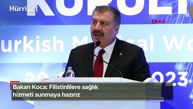 Bakan Koca: Filistinlilere sağlık hizmeti sunmaya hazırız