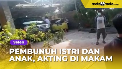 Pembunuhan Istri dan Anak, Ingat Lagi Akting Yosef Saat Berdoa di Makam