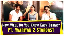 Fun Segment with Divya Khosla Kumar, Pearl V Puri & Meezaan called 'How Well Do You Know Each Other?